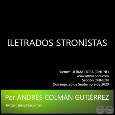  ILETRADOS STRONISTAS - Por ANDRÉS COLMÁN GUTIÉRREZ - Domingo, 20 de Septiembre de 2020 